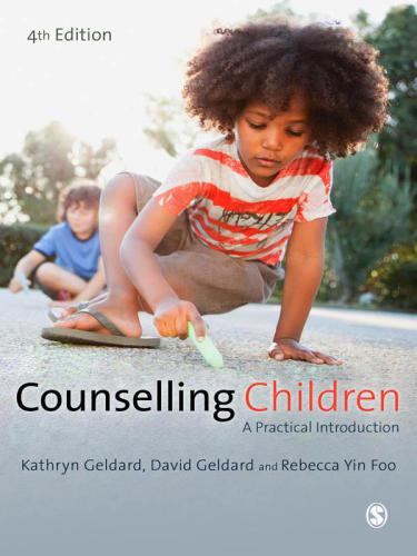 Counselling Children: A Practical Introduction