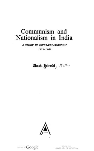 Communism and nationalism in India: A study in inter-relationship (1919-1947)