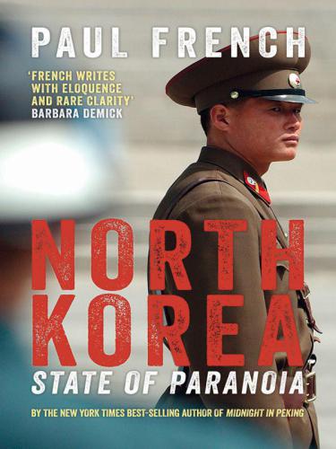 North Korea: state of paranoia ; a modern history