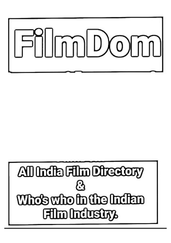 FilmDom. The All India Film Directory and Who's Who in the Indian Film Industry