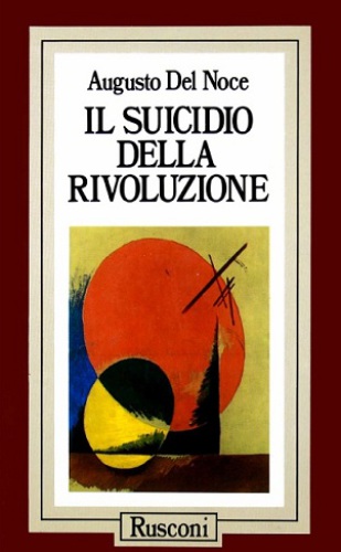 Il suicidio della Rivoluzione