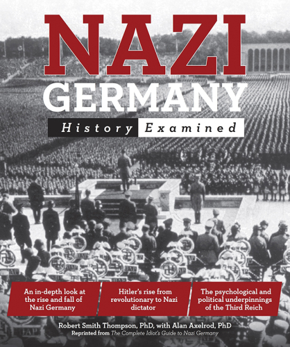 Nazi Germany: History Examined