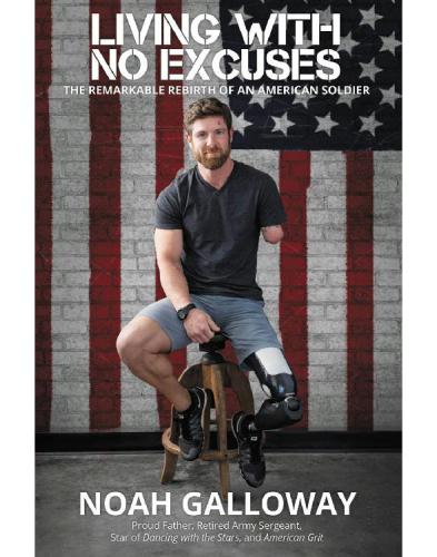 Living with no excuses: the remarkable rebirth of an American soldier