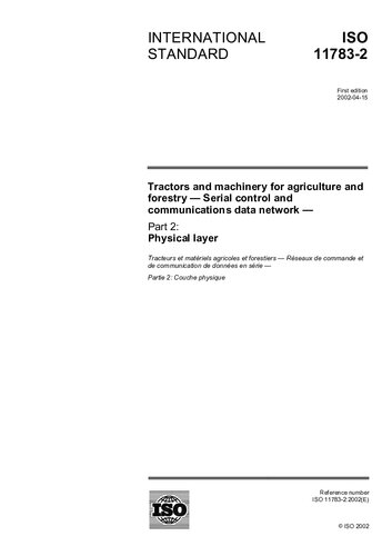 ISO 11783-2:2002, Tractors and machinery for agriculture and forestry - Serial control and communications data network - Part 2: Physical layer