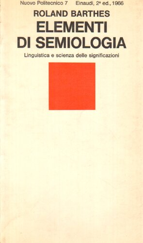 Elementi di semiologia. Linguistica e scienza delle significazioni