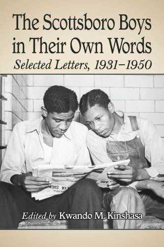 The Scottsboro Boys in Their Own Words: Selected Letters, 1931-1950