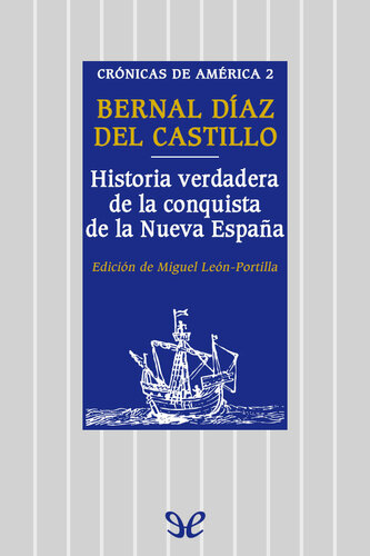 Historia verdadera de la conquista de la Nueva España