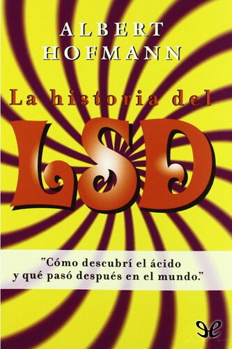 La historia del LSD