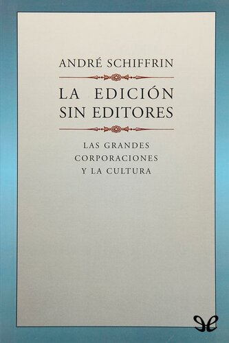 La edición sin editores