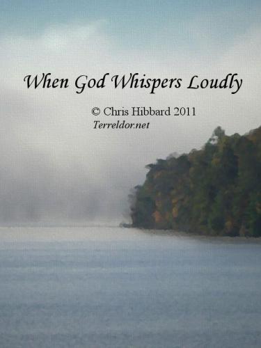 When God Whispers Loudly