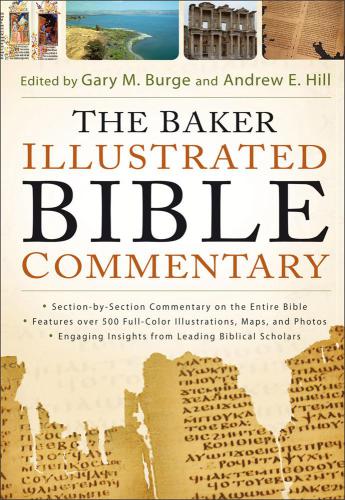 The Baker Illustrated Bible Commentary