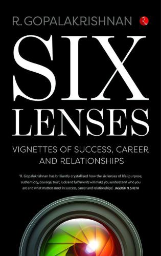 Six Lenses: Vignettes of Success, Career and Relationships