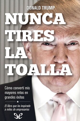 Nunca tires la toalla