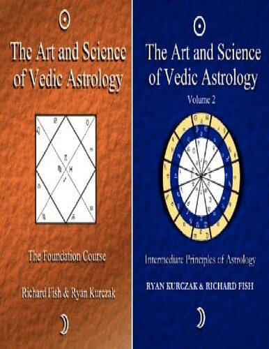 The Art and Science of Vedic Astrology: 2 Vol. Set