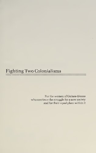 Fighting Two Colonialisms: Women in Guinea-Bissau