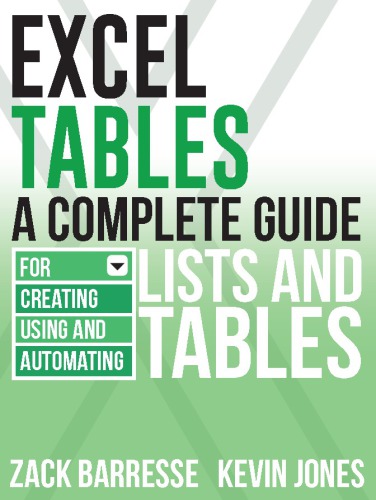 Excel tables: a complete guide for creating, using and automating lists and tables