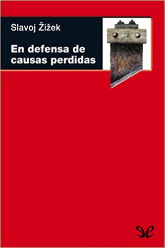 En defensa de causas perdidas