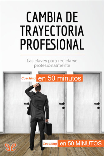 Cambia de trayectoria profesional