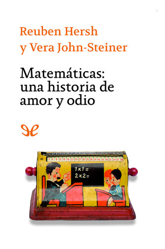 Matemáticas: una historia de amor y odio