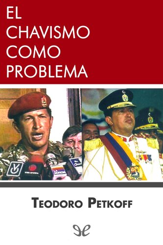 El chavismo como problema