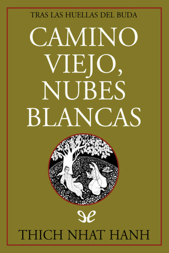 Camino viejo, nubes blancas