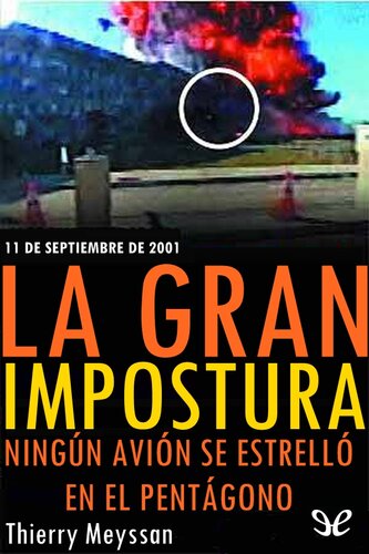 La gran impostura: ningún avión se estrelló en el Pentágono