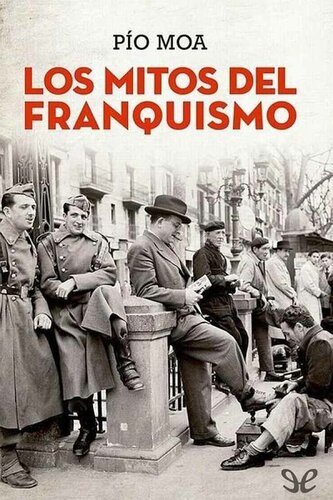 Los mitos del franquismo