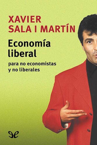 Economía liberal para no economistas y no liberales