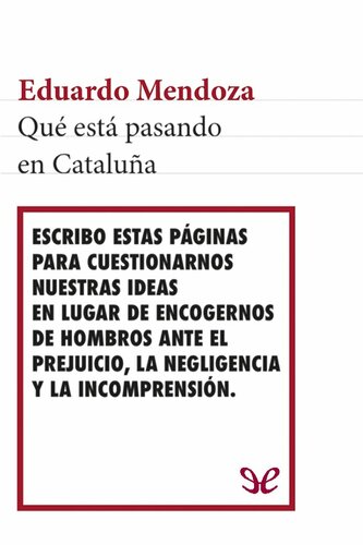 Qué está pasando en Cataluña