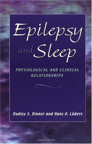 Epilepsy and Sleep: Physiological and Clinical Relationships