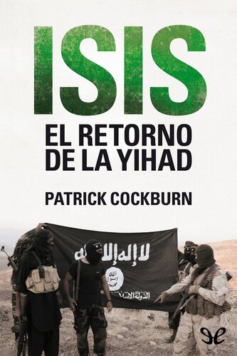 ISIS: el retorno de la yihad