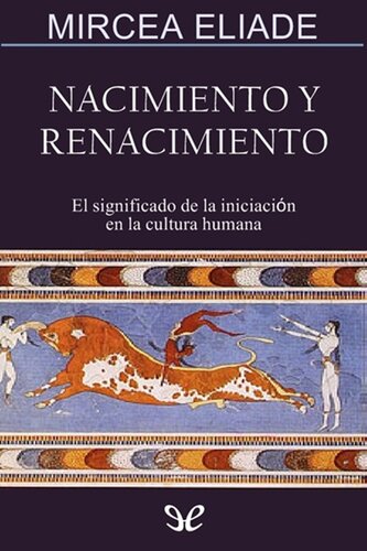 Nacimiento y renacimiento