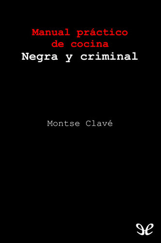 Manual de cocina negra y criminal