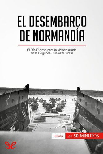 El desembarco de Normandía