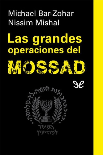 Las grandes operaciones del Mossad