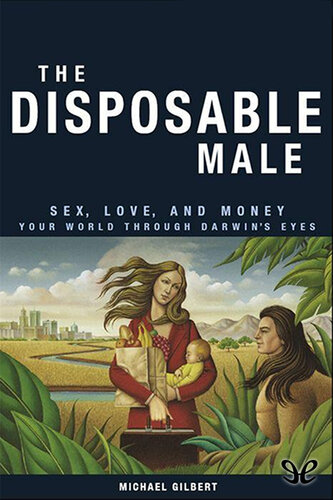 The Disposable Male