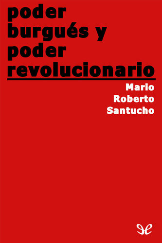 Poder burgués y poder revolucionario