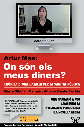 Artur Mas: on són els meus diners?