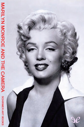 Marilyn Monroe and the Camera