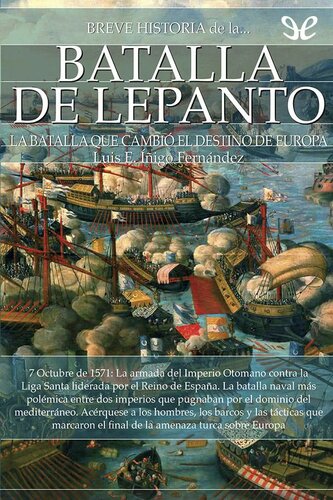 Breve historia de la batalla de Lepanto