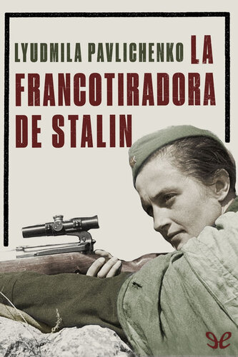 La francotiradora de Stalin