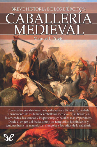 Breve historia de la Caballería medieval