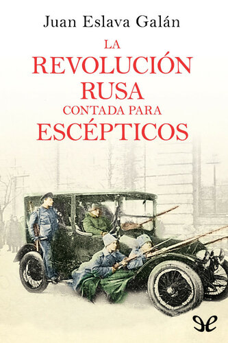 La Revolución rusa contada para escépticos