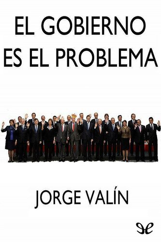 El Gobierno es el problema