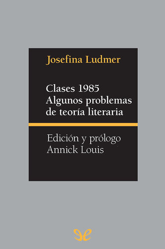 Clases 1985. Algunos problemas de teoría literaria