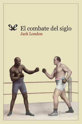 El combate del siglo