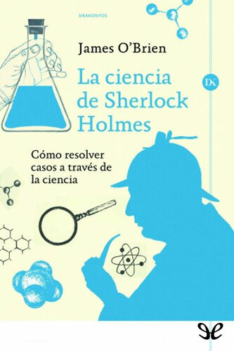 La ciencia de Sherlock Holmes