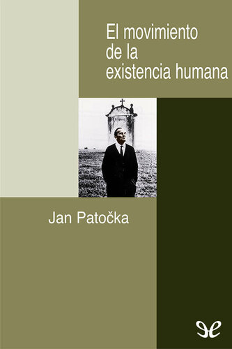 El movimiento de la existencia humana