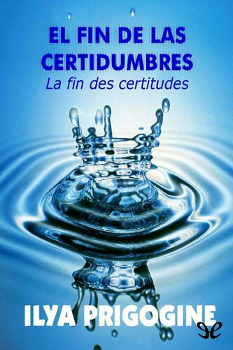 El fin de las certidumbres