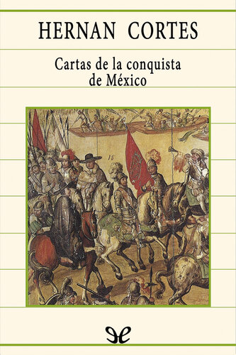 Cartas de la conquista de México